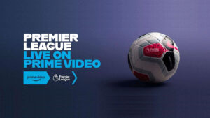 Prime Video to screen Premier League in the Netherlands
