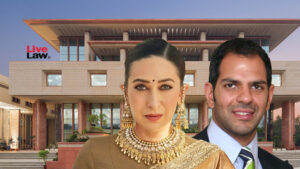 Karisma Kapoor's Children Move Delhi High Court Seeking Share In Assets Of Late Father Sunjay Kapur